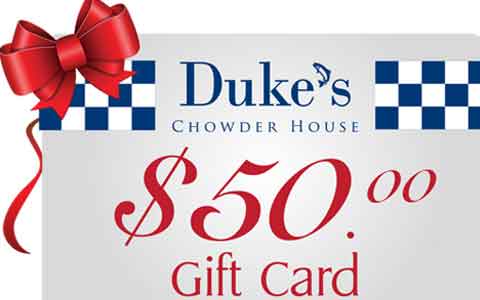 Duke's Chowder House Gift Cards