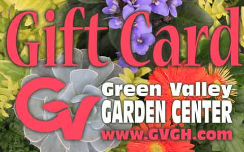 Green Valley Garden Center Gift Cards