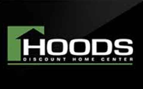 Hoods Discount Home Center Gift Cards
