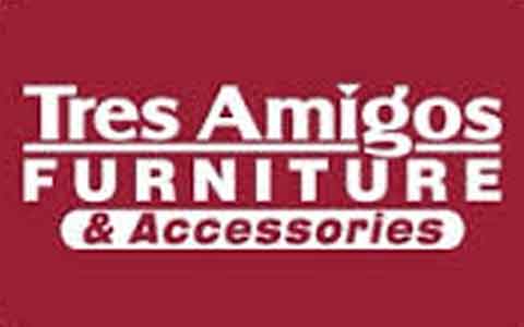 Buy Tres Amigos Furniture Gift Cards