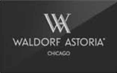 Buy Waldorf Astoria Chicago Gift Cards
